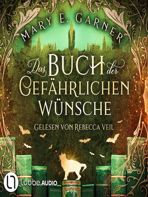cover image of Das Buch der gefährlichen Wünsche--Die Chronik der Bücherwelt, Teil 4 (Ungekürzt)